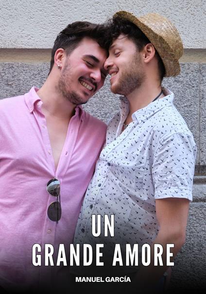 Un Grande Amore - Manuel García - ebook