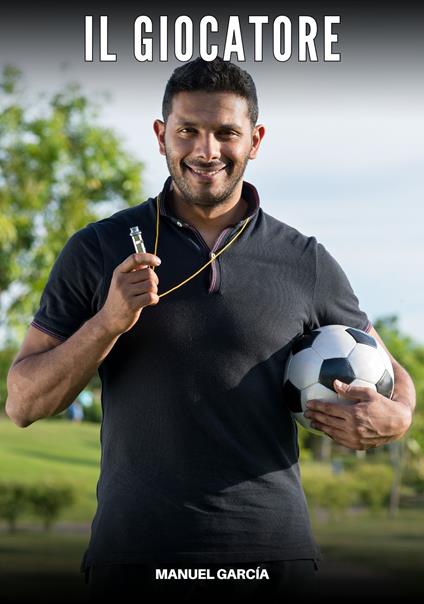 Il Giocatore - Manuel García - ebook