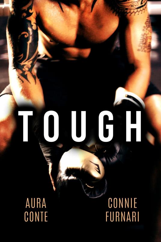Tough - Aura Conte,Connie Furnari - ebook