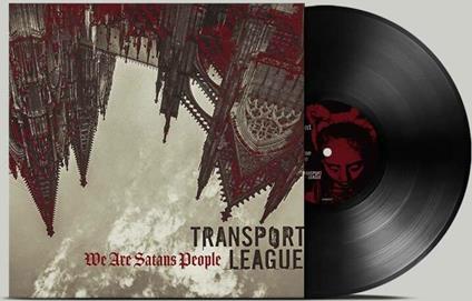 We Are Satans People - Vinile LP di Transport League