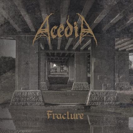 Fracture - CD Audio di Acedia