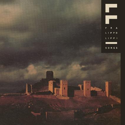 Songs - Vinile LP di Fra Lippo Lippi