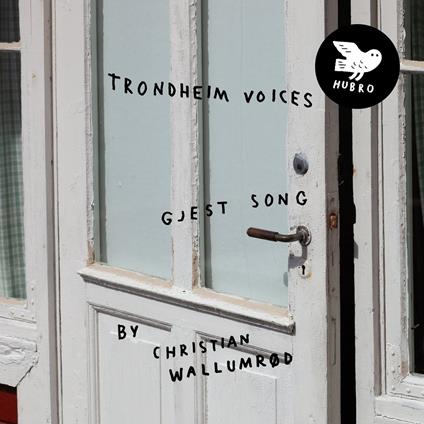 Gjest Song (with Christian Wallumrod) - Vinile LP di Trondheim Voices