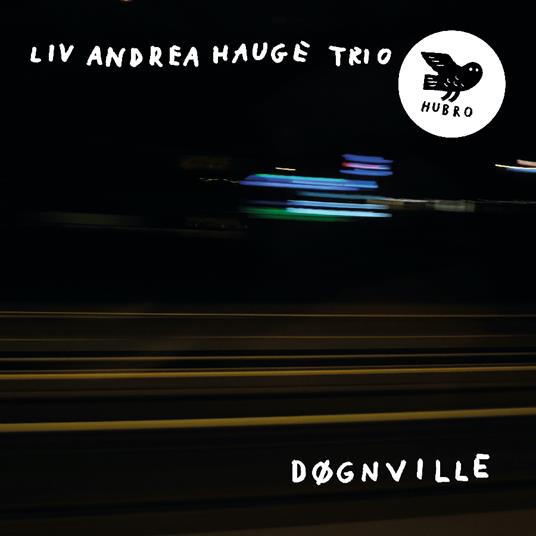 Dognville - Vinile LP di Liv Andrea Hauge Trio