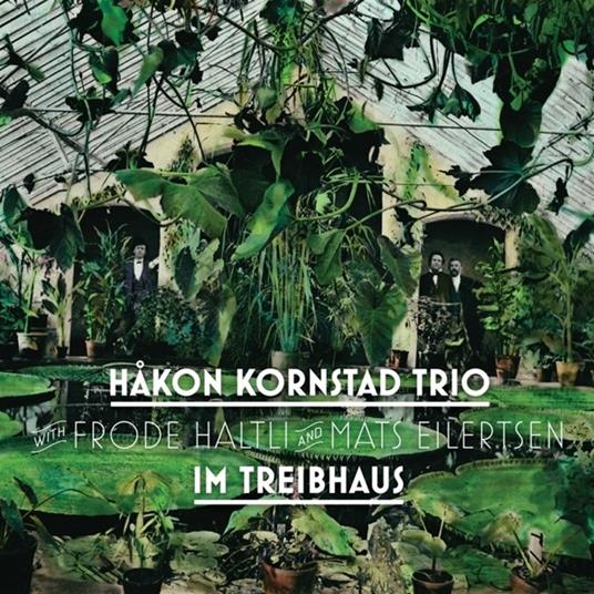Im Treibhaus - Vinile LP di Hakon Kornstad