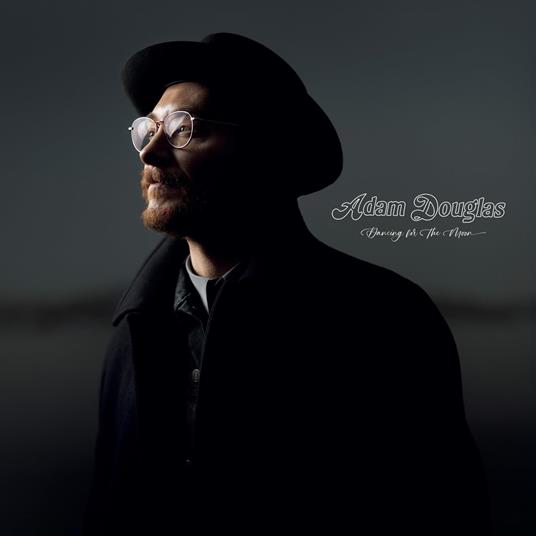 Dancing For The Moon. - Vinile LP di Adam Douglas