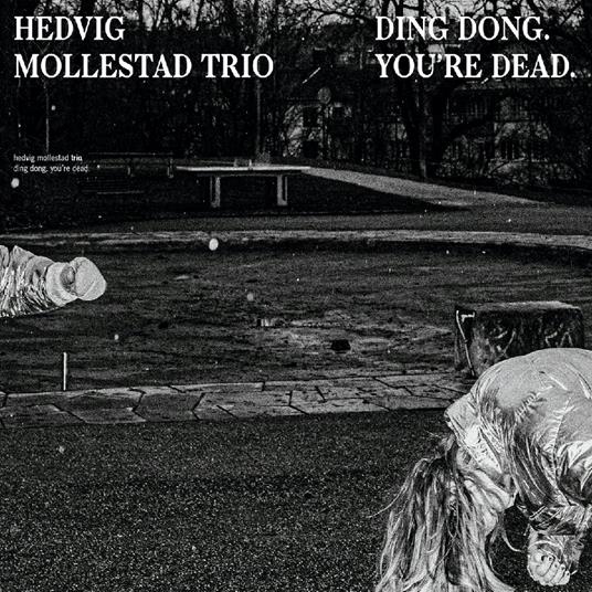 Ding Dong You're Dead - CD Audio di Hedvig Mollestad