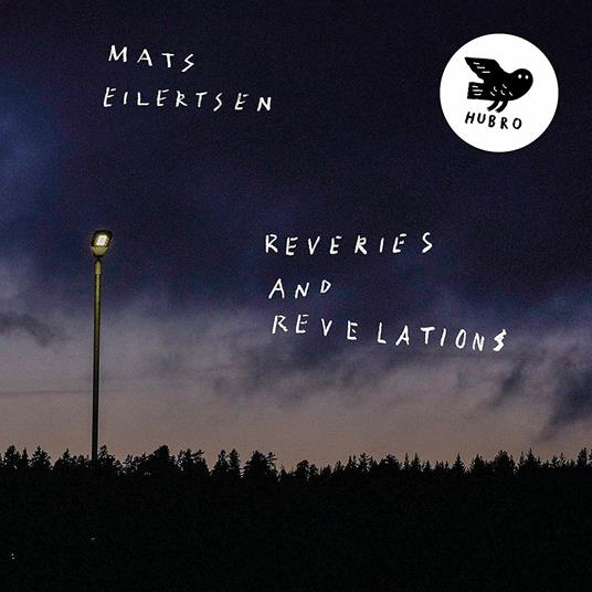 Reveries and Revelations - Vinile LP di Mats Eilertsen