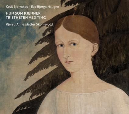 Hun Som Kjenner Tristheten Ved Ting - CD Audio di Ketil Bjornstad
