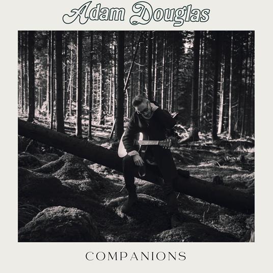 Companions - CD Audio di Adam Douglas