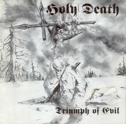 Triumph of Evil - CD Audio di Holy Death
