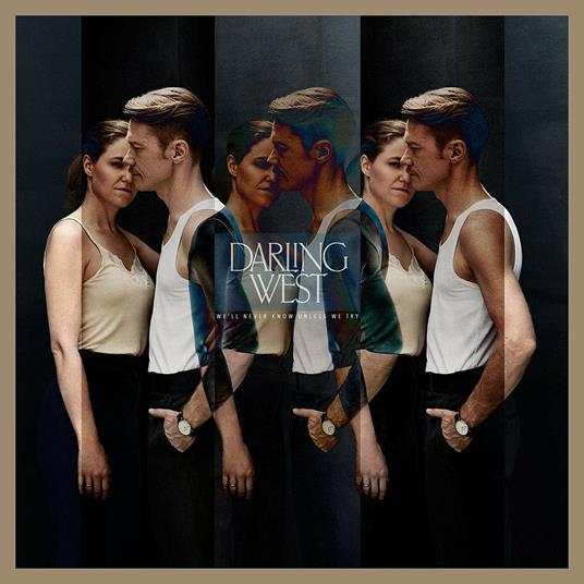 We'll Never Know Unless We Try - CD Audio di Darling West