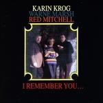 I Remember You - CD Audio di Karin Krog
