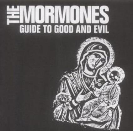 Guide To Good And Evil - Vinile LP di Mormones