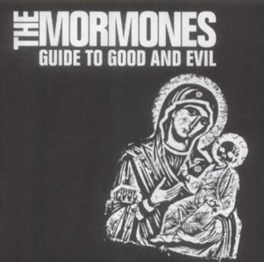 Guide To Good And Evil - Vinile LP di Mormones