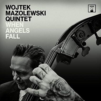 When Angels Fall - CD Audio di Wojtek Mazolewski