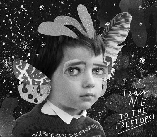 To the Treetops! - CD Audio di Team Me