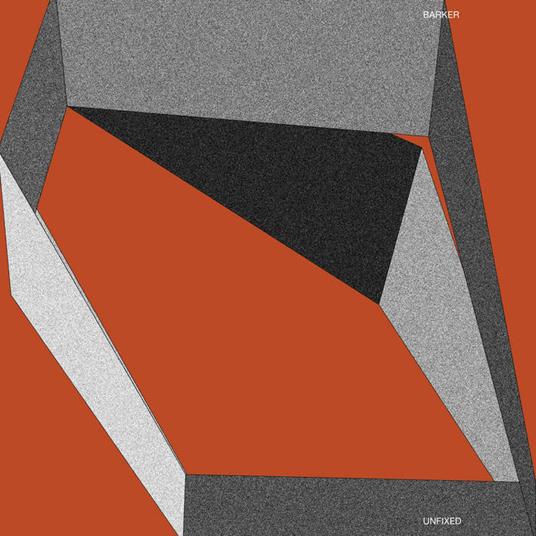 Unfixed (Clear Vinyl) - Vinile LP di Barker