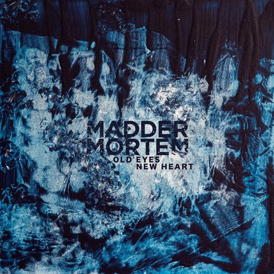 Old Eyes, New Heart - CD Audio di Madder Mortem