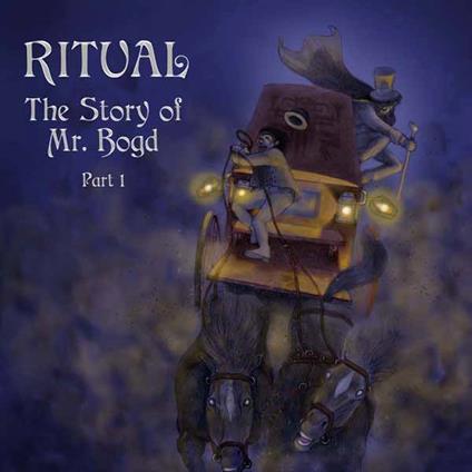 The Story Of Mr. Bogd - Part 1 - CD Audio di Ritual