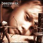 A Dozen Summits - CD Audio di Beezewax
