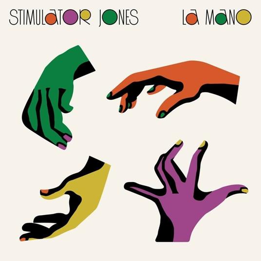 La Mano - Vinile LP di Stimulator Jones