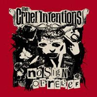 No Sign of Relief - CD Audio di Cruel Intentions