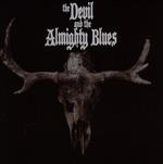 The Devil and the Almighty Blues