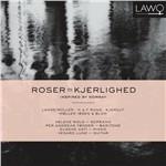 Roser Og Kjerlighed (Rose e Amore)