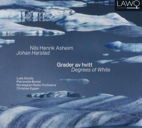 Nils Henrik Asheim & Johan Harstad. Grader Av Hvitt - Degrees Of White - CD Audio di Norwegian Radio Orchestra
