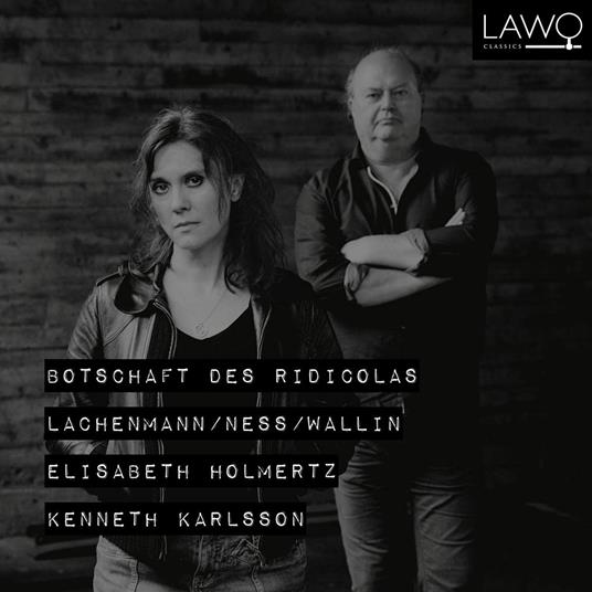 Botschaft Des Ridicolas - CD Audio di Elisabeth Holmertz