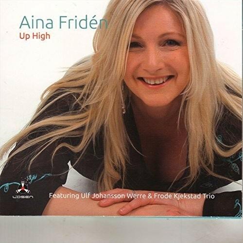 Up High - CD Audio di Aina Friden
