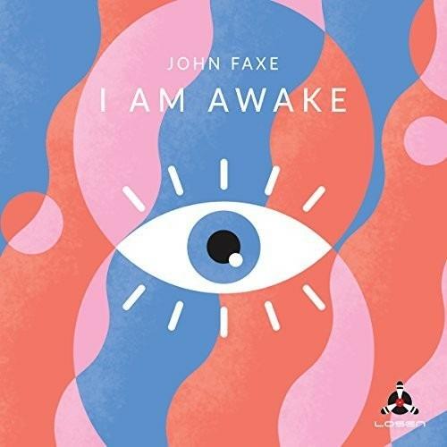 I Am Awake - CD Audio di John Faxe