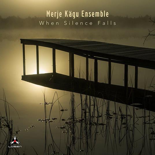 When Silence Falls - CD Audio di Merje Kagu