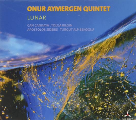 Onur Quintet Aymergen - Lunar - CD Audio