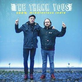 100% Middleclass Indie - CD Audio di Thank Yous