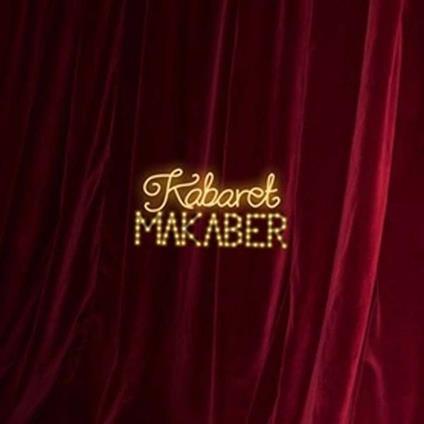 Kabaret Makaber - CD Audio di Kabaret Makaber