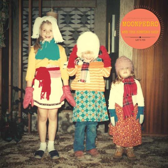 Let's Pig - CD Audio di Moonpedro & the Sinking Ship