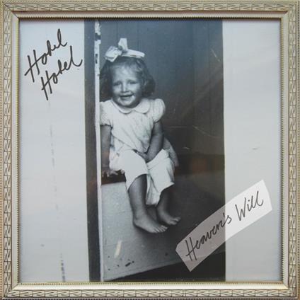 Heaven's Will - CD Audio di Hotel Hotel