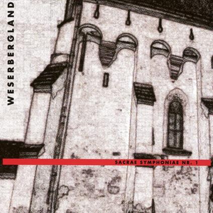 Sacrea Symphoniae No.1 - CD Audio di Weserbergland