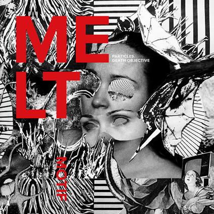 Particles. Death Objective - CD Audio di Melt Motif