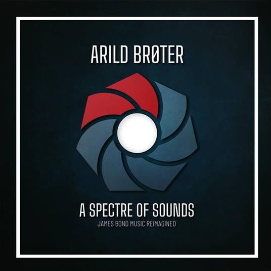 Spectre Of Sound James Bond Music Reimagined - Vinile LP di Arild Brøter