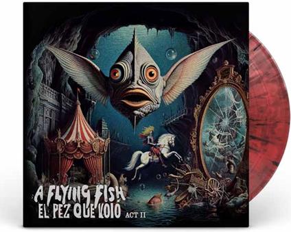 El Pez Que Volo' - Act II - Vinile LP di A Flying Fish