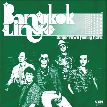 Tomorrow'S Finally Here - Vinile LP di Bangkok Lingo