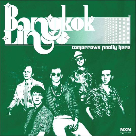 Tomorrow'S Finally Here - Vinile LP di Bangkok Lingo
