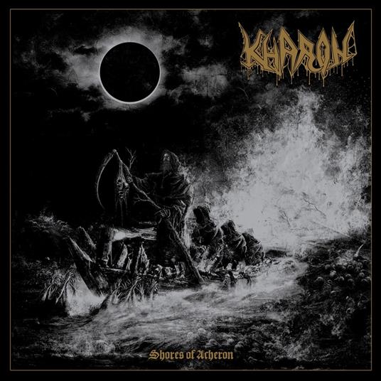 Shores Of Acheron - Vinile LP di Kharon