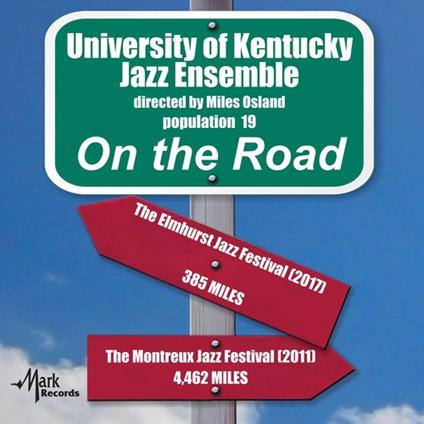 University Of Kentucky Jazz Ensemble - On The Road - CD Audio