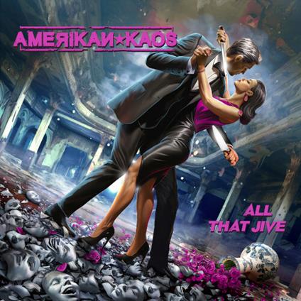 All That Jive - CD Audio di Amerikan Kaos