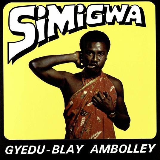 Simigwa - Vinile LP di Gyedu-Blay Ambolley