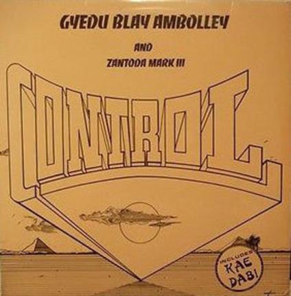 Control - Vinile LP di Gyedu-Blay Ambolley